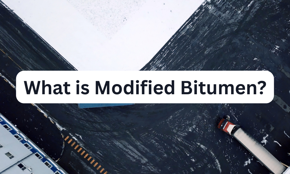 What is Modified Bitumen?