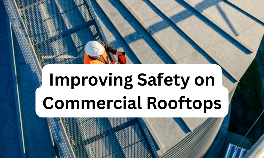 Improving Safety on Commercial Rooftops